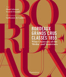Bordeaux Grands Crus Classes 1855 : Wine Chateau of the Medoc and Sauternes-9782080203250