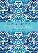 Effortless Style: Casa Lopez-9782080203434