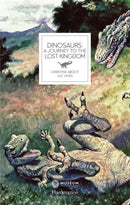 Dinosaurs : A Journey to the Lost Kingdom-9782080203762