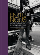 Entre Nous: Bohemian Chic in the 1960s and 1970s : A Photo Memoir by Mary Russell-9782080204110