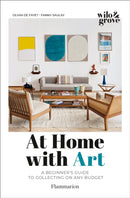 At Home with Art : A Beginner's Guide to Collecting on any Budget-9782080261342