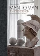 Man to Man : An Obsession, The Pierre Passebon Collection-9782080280572