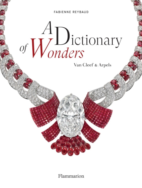 A Dictionary of Wonders: Van Cleef & Arpels-9782080282972