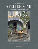 The World of Atelier Vime : A Renaissance of Wicker and Style-9782080445629