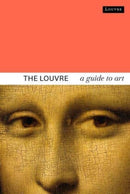 The Louvre : A Guide to Art-9782080456281