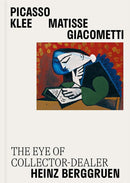 Picasso, Klee, Matisse, Giacometti : The Eye of Collector-Dealer Heinz Berggruen, Masterpieces from Museum Berggruen-9782080462442
