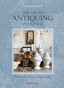 The Art of Antiquing in France : Flea Markets - Brocantes - Antique Shops-9782080482419