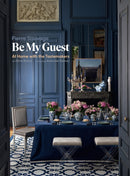 Be My Guest : At Home with the Tastemakers-9782081513396