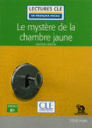 Le mystere de la chambre jaune - Niveau 3/B1 - Lecture CLE en francais facile + Audio-9782090311280
