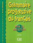 Grammaire progressive du francais pour les adolescents - Niveau debutant-9782090338669