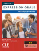 Competences: Expression orale - Amerique du Nord - Niveau B2 + audio-9782090351750
