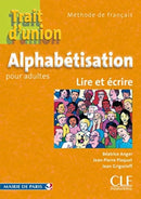 Trait d'union: Cahier d'alphabetisation - A1.1