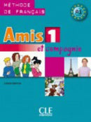 Amis et compagnie 1: A1 Livre de l'eleve-9782090354904