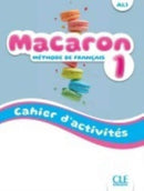 Macaron 1: Niveau A1.1 - Cahier d'activites-9782090358049