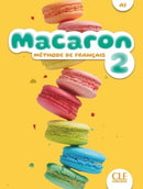 Macaron 2: Livre de l'eleve - A1-9782090358063