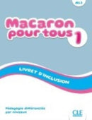 Macaron 1: Niveau A1.1 - Livret d'inclusion-9782090358506