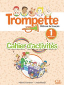 Trompette 1: Niveau A1.1 - Cahier d'activites + audio-9782090358933