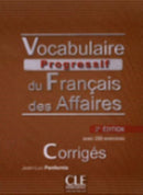 Vocabulaire progressif du francais des affaires - Niveau intermediaire (A2/B1) - Corriges - 2eme edition-9782090381078