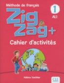 Zigzag+ 1: Niveau A1.1 - Cahier d'activites-9782090384178