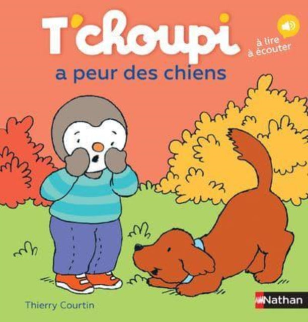 T'choupi : T'choupi a peur des chiens-9782092570869