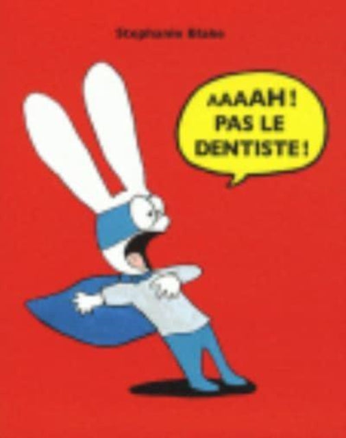 Aaaah ! Pas le dentiste !-9782211209526