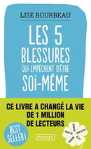 Les cinq blessures qui empechent d'etre soi-meme-9782266229487
