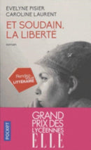 Et soudain, la liberte-9782266282505