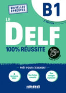 Le DELF 100% reussite : Livre B1 + Onprint App-9782278102532