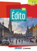 Edito 2e  edition : Livre de l'eleve B2 + livre numerique + didierfle.a-9782278104307
