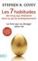 Les 7 habitudes de ceux qui realisent tout ce qu'ils entreprennent