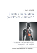 Quelle alimentation pour l''hernie hiatale ?