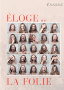 Eloge de la Folie : un pamphlet d'Erasme pour eveiller les consciences et la societe de son temps-9782322236275