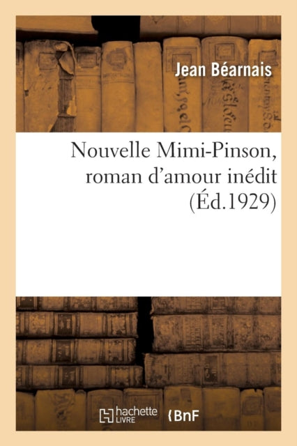 Nouvelle Mimi-Pinson, Roman d'Amour Inedit-9782329199313