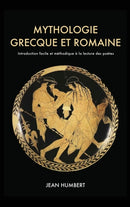 Mythologie grecque et romaine : Introduction facile et methodique a la lecture des poetes-9782357285446