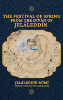 The Festival of Spring from The Divan of Jelaleddin-9782357287150