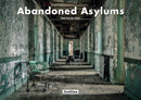 Abandoned Asylums-9782361951634