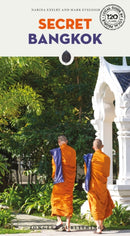 Secret Bangkok Guide : A guide to the unusual and unfamiliar-9782361953270