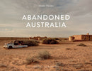 Abandoned Australia-9782361953478