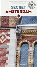 Secret Amsterdam Guide : A guide to the unusual and unfamiliar-9782361954178