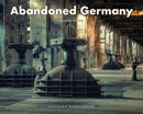 Abandoned Germany-9782361955946