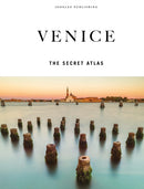 Venice - The Secret Atlas-9782361958152