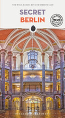 Secret Berlin Guide : A guide to 200 unusual and unfamiliar places-9782361959715