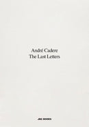 The Last Letters (Letters About a Work) : Letters about a Work-9782365680585