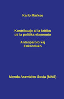Kontribuaĵo al la kritiko de la politika ekonomio : Antaŭparolo kaj Enkonduko by Vilhelmo Lutermano