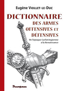 Dictionnaire des armes offensives et defensives-9782369651413
