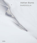 Pareidolia: Adrian Burns (Bilingual edition)-9782370742605