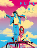 Fuel to the Fire