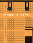 Pierre Chareau. Volume 2. : Biographie. Expositions. Mobilier.-9782376660538