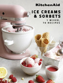 KitchenAid: Ice Creams & Sorbets : 1 Mixer, 70 Recipes-9782381840499