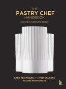 The Pastry Chef Handbook (Revised Edition) : La Patisserie de Reference-9782386220647